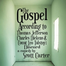 Lantern Theater Company Presents the Philadelphia Premiere of THE GOSPEL ACCORDING…
