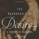 THE BOUNDARIES OF DESIRE by Eric Berkowitz is Available Now