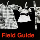 BWW Review: FIELD GUIDE is an Excitingly Experimental Evening