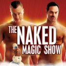 Not Your Typical Magic Show: NAKED MAGIC SHOW Announces US Tour