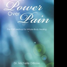 Dr. Michelle DiBiase Shares POWER OVER PAIN