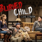 Off-Broadway Revival of BURIED CHILD to Stream Live Tomorrow on BroadwayHD