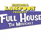 FULL HOUSE! THE MUSICAL! Extends Off-Broadway Video