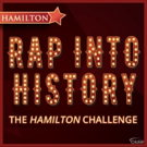 Calling All Hamilkids! Enter the HAMILTON-Inspired 'Rap Into History' Challenge at Co Video