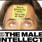 North Coast Repertory Theatre presents THE MALE INTELLECT: AN OXYMORON Video
