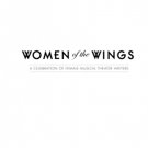 WOMEN ON THE WINGS: A Celebration of Female Musical Theatre Writers Comes to Feinstei Video