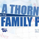 I.K.T. Productions Presents Garry Kluger's A THORN IN THE FAMILY PAW Beginning Today Video