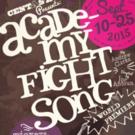 Centastage to Present ACADEMY FIGHT SONG Video