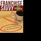  Tom Scarda Shares FRANCHISE SAVVY