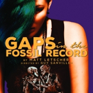 Purple Rose Theatre Company to Stage World Premiere GAPS IN THE FOSSIL RECORD