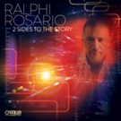 Grammy Nominated Producer Ralphi Rosario Releases New Album '2 Sides to The Story' Video