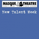 New Talent Week to Showcase Drama and Dance at the Masque Theatre