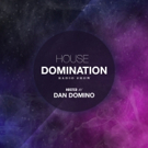 Dan Domino's HOUSE DOMINATION Radio Show Returns Video