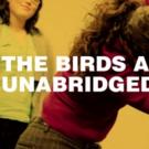 Honest Accomplice Theatre Will Present THE BIRDS AND THE BEES: UNABRIDGED at the Tank Video
