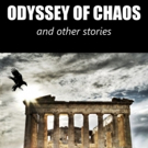 Novella ODYSSEY OF CHAOS Depicts Courage, Betrayal During Nazi Occupation of Greece