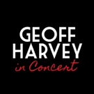 MIDDAY Maestro Geoff Harvey Announces Concert Tour