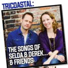 Selda & Derek to Return to Rockwell: Table & Stage with 'TRICOASTAL' Video