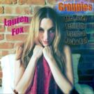 BWW Reviews: Usually Marvelous LAUREN FOX Missteps With New Show Chronicling Groupies Who Bedded and/or Inspired Rock Legends