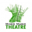 Mixed Magic Theatre to Stage Holiday Shows Video