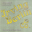 Cast Album IRVING BERLIN & CO. Set for Release This Month Video