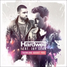 Hardwell Announces New Collaboration 'Thinking About You' with Jay Sean Video