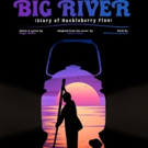 South Bend Civic Theatre to Stage BIG RIVER This May Video