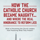 Jack Doherty Reveals HOW THE CATHOLIC CHURCH BECAME NAUGHTY....