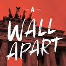 New Rock Musical A WALL APART, from Air Supply's Graham Russell, to Play NYMF