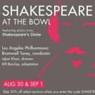 SHAKESPEARE AT THE BOWL with Actors from Shakespeare's Globe plus a Discount on Tickets