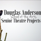BWW Feature: SENIOR THEATRE SHOWCASE at Douglas Anderson School Of The Arts, with Interviews