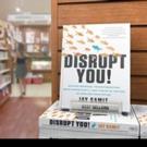 Serial Entrepreneur Jay Samit's 'Disrupt You' Debuts Among Amazon's Best Books For Ju