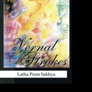 Latha Prem Sakhya Releases VERNAL STROKES