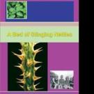 A BED OF STINGING NETTLES is Released