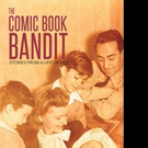 Dr. Jay Feldman Releases THE COMIC BOOK BANDIT Video