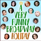 STAGE TUBE: Jackie Burns, Wesley Taylor and More at A Very Funny Broadway Holiday