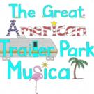 OLT to Stage THE GREAT AMERICAN TRAILER PARK MUSICAL Video