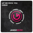 DJ Marlon Returns to Jango with 'Let Me Rock You' Video