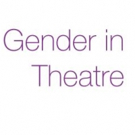 Study Suggests British Theatre's Gender Gap Steadily Closing