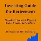 INVESTING GUIDE FOR RETIREMENT is Released