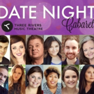 Love is in the Air as Three Rivers Music Theatre Presents DATE NIGHT Video