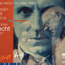 IMRAM to Present THE BRECHT PROJECT: SONGS FROM THE DARK TIMES at Smock Alley Theatre Video