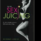 SEXI JUICING by Dr. Etti is Released