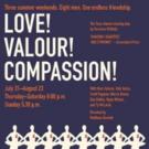 City Theatre Company's LOVE! VALOUR! COMPASSION Opens Today Video