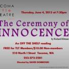 Tacoma Little Theatre Presents THE CEREMONY OF INNOCENCE Video