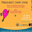 TRANSPLANTS COMEDY SHOW To Joke About Hometowns at QED Video