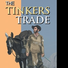 Jim Sanders Releases THE TINKERS TRADE