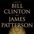 Bill Clinton and James Patterson To Collaborate On Presidential Kidnapping Thriller Video