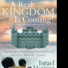 Israel Marrone Announces A REAL KINGDOM IS COMING!