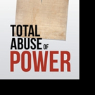 Thomas Drummey Releases TOTAL ABUSE OF POWER