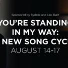 William Finn & Deborah Abramson's YOU'RE STANDING IN MY WAY Premieres Tonight at…